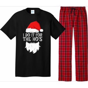 I Do It For The HoS Santa Christmas Pajama Set