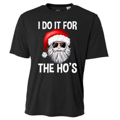 I Do It For The Ho's Funny Inappropriate Christmas Santa Cooling Performance Crew T-Shirt