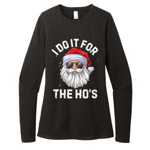 I Do It For The HoS Funny Inappropriate Christmas Santa Gift Womens CVC Long Sleeve Shirt