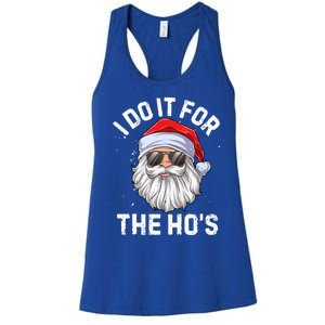 I Do It For The HoS Funny Inappropriate Christmas Santa Gift Women's Racerback Tank