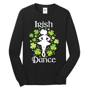 Irish Dance - Irish Dancer Ceili Reel Dance Tall Long Sleeve T-Shirt