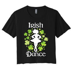 Irish Dance - Irish Dancer Ceili Reel Dance Women's Crop Top Tee