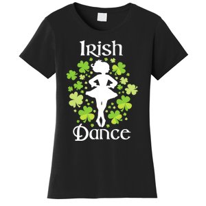 Irish Dance - Irish Dancer Ceili Reel Dance Women's T-Shirt