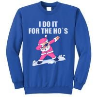 I Do It For The Hos Christmas Dabbing Santa Xmas Gift Sweatshirt