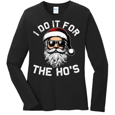 I Do It For The Hos Funny Inappropriate Christmas Santa Face Ladies Long Sleeve Shirt