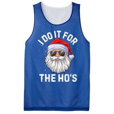 I Do It For The HoS Funny Inappropriate Christmas Santa Gift Mesh Reversible Basketball Jersey Tank