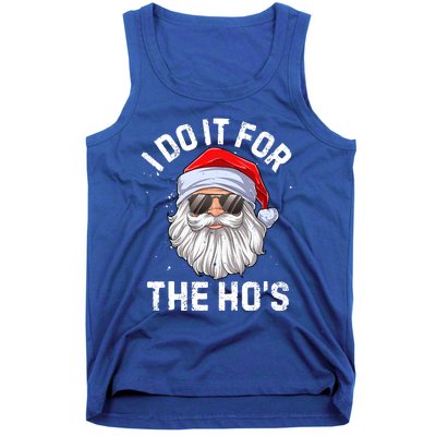 I Do It For The HoS Funny Inappropriate Christmas Santa Gift Tank Top