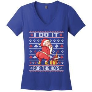 I Do It For The HoS Twerking Santa Rude Christmas Meaningful Gift Women's V-Neck T-Shirt