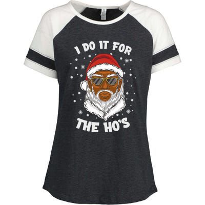 I Do It For The Hos Christmas African American Santa Black Gift Enza Ladies Jersey Colorblock Tee