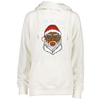 I Do It For The Hos Christmas African American Santa Black Gift Womens Funnel Neck Pullover Hood