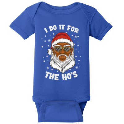 I Do It For The Hos Christmas African American Santa Black Gift Baby Bodysuit