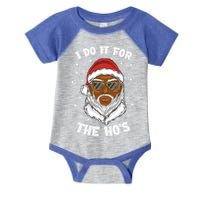 I Do It For The Hos Christmas African American Santa Black Gift Infant Baby Jersey Bodysuit