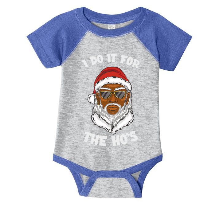 I Do It For The Hos Christmas African American Santa Black Gift Infant Baby Jersey Bodysuit