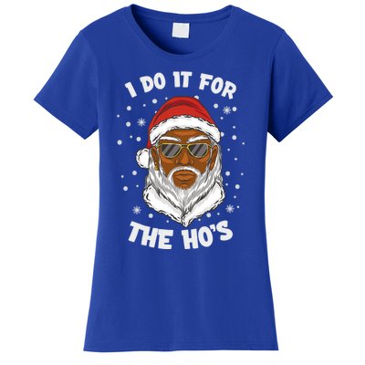 I Do It For The Hos Christmas African American Santa Black Gift Women's T-Shirt