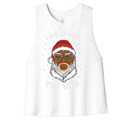 I Do It For The Hos Christmas African American Santa Black Gift Women's Racerback Cropped Tank