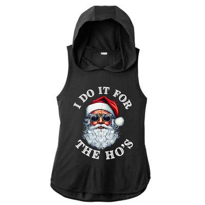 I Do It For The Hos Funny Inappropriate Christmas Santa Face Ladies PosiCharge Tri-Blend Wicking Draft Hoodie Tank