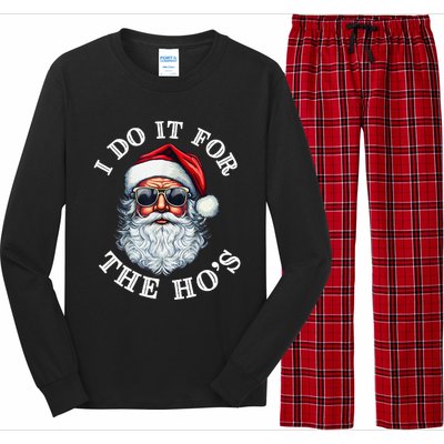 I Do It For The Hos Funny Inappropriate Christmas Santa Face Long Sleeve Pajama Set