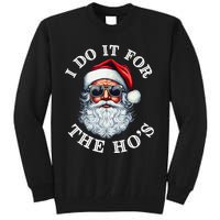 I Do It For The Hos Funny Inappropriate Christmas Santa Face Tall Sweatshirt