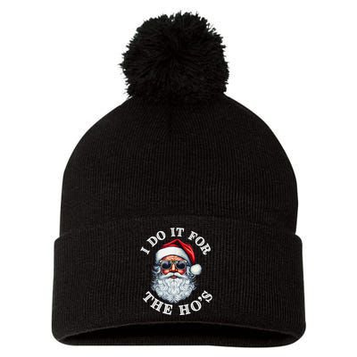 I Do It For The Hos Funny Inappropriate Christmas Santa Face Pom Pom 12in Knit Beanie