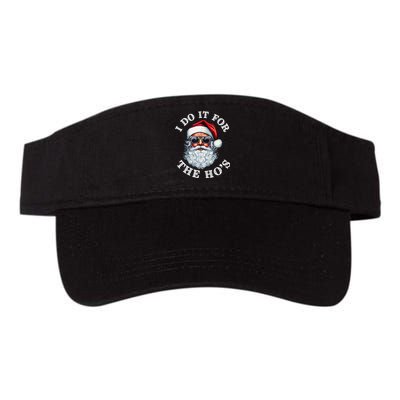 I Do It For The Hos Funny Inappropriate Christmas Santa Face Valucap Bio-Washed Visor