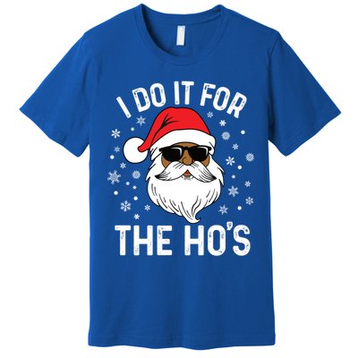 I Do It For The HoS African American Santa Black Christmas Cute Gift Premium T-Shirt