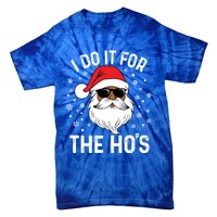 I Do It For The HoS African American Santa Black Christmas Cute Gift Tie-Dye T-Shirt