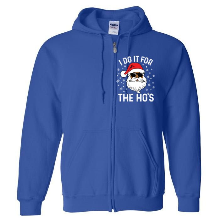 I Do It For The HoS African American Santa Black Christmas Cute Gift Full Zip Hoodie