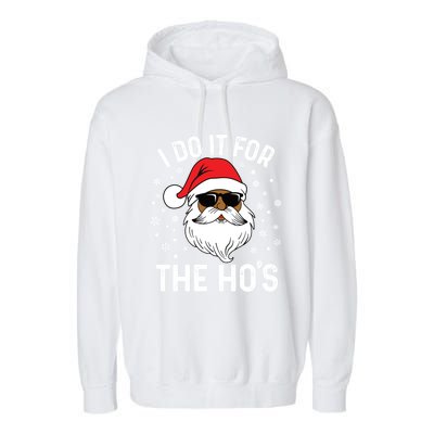 I Do It For The HoS African American Santa Black Christmas Cute Gift Garment-Dyed Fleece Hoodie