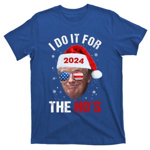 I Do It For The HoS Funny Christmas Santa Trump 2024 Xmas Cute Gift T-Shirt