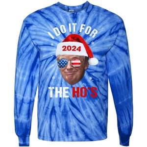 I Do It For The HoS Funny Christmas Santa Trump 2024 Xmas Cute Gift Tie-Dye Long Sleeve Shirt