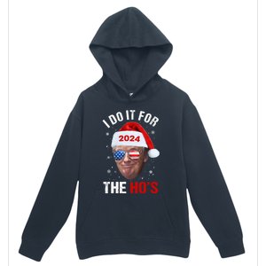 I Do It For The HoS Funny Christmas Santa Trump 2024 Xmas Cute Gift Urban Pullover Hoodie