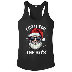 I Do It For The HoS Santa Clause Christmas Holiday Mood Funny Gift Ladies PosiCharge Competitor Racerback Tank