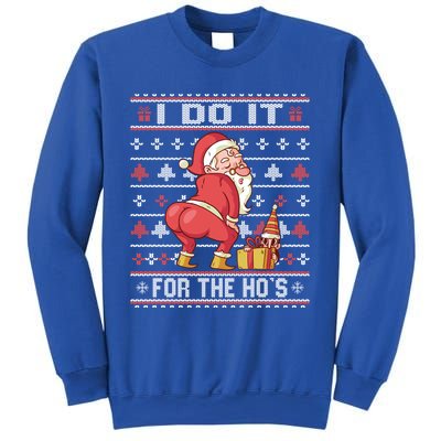 I Do It For The Hos Twerking Santa Rude Christmas Sweater Gift Sweatshirt