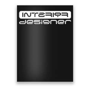 Interior Designer Interior Design Architecture Poster