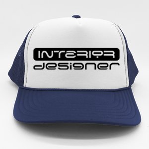 Interior Designer Interior Design Architecture Trucker Hat