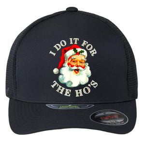 I Do It For The Hos Funny Inappropriate Christmas Santa Face Flexfit Unipanel Trucker Cap