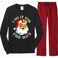 I Do It For The Hos Funny Inappropriate Christmas Santa Face Long Sleeve Pajama Set