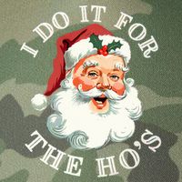 I Do It For The Hos Funny Inappropriate Christmas Santa Face Legacy Tie Dye Trucker Hat