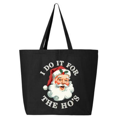 I Do It For The Hos Funny Inappropriate Christmas Santa Face 25L Jumbo Tote