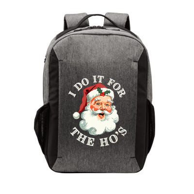 I Do It For The Hos Funny Inappropriate Christmas Santa Face Vector Backpack