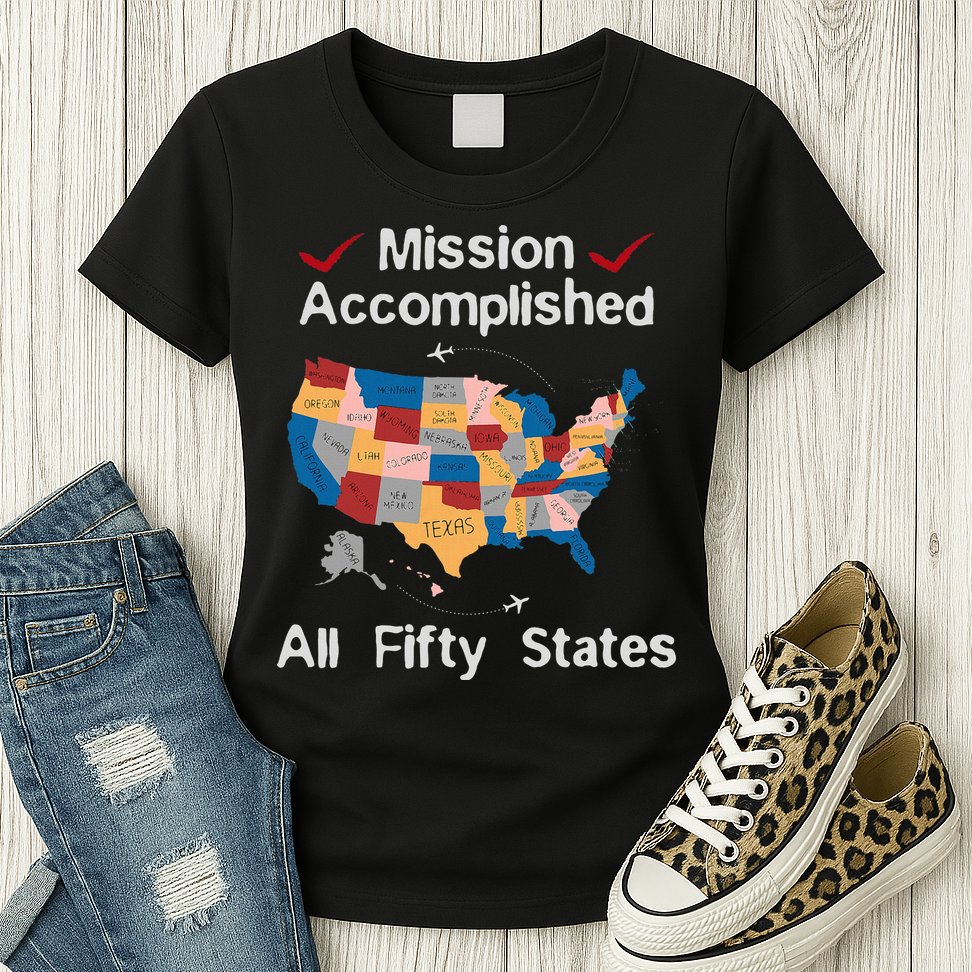 I Did It! Visit All 50 Usa States Design Road Trip Vacation Womens T-Shirt