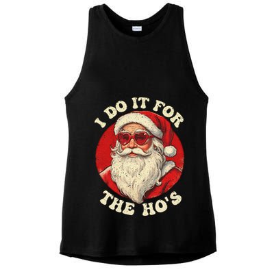 I Do It For The Hos Funny Santa Quotes I Do it For The Hos  Ladies PosiCharge Tri-Blend Wicking Tank