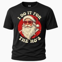 I Do It For The Hos Funny Santa Quotes I Do it For The Hos  Cooling Performance Crew T-Shirt