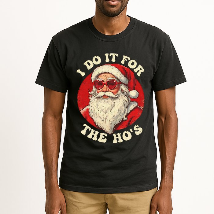 I Do It For The Hos Funny Santa Quotes I Do it For The Hos  Tall T-Shirt