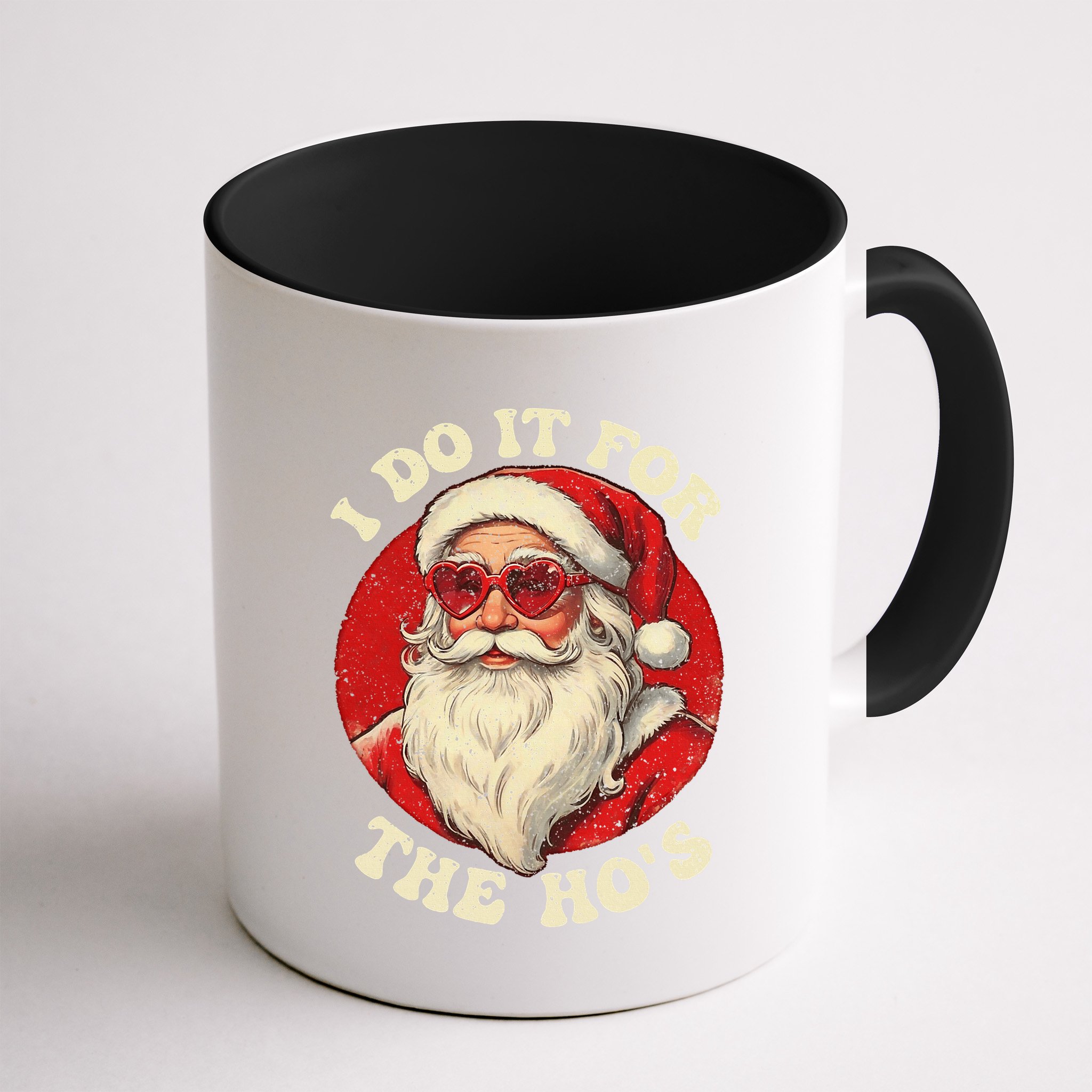 I Do It For The Hos Funny Santa Quotes I Do it For The Hos  Mug