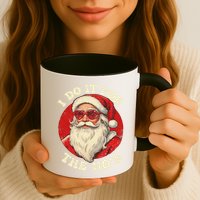 I Do It For The Hos Funny Santa Quotes I Do it For The Hos  Mug