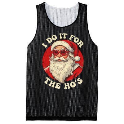 I Do It For The Hos Funny Santa Quotes I Do it For The Hos  Mesh Reversible Basketball Jersey Tank