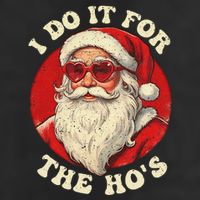 I Do It For The Hos Funny Santa Quotes I Do it For The Hos  Microfiber Hand Towel
