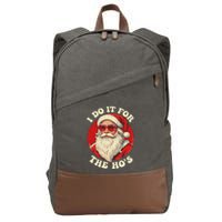 I Do It For The Hos Funny Santa Quotes I Do it For The Hos  Cotton Canvas Backpack