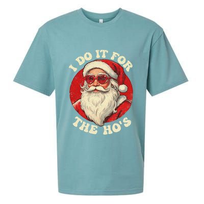 I Do It For The Hos Funny Santa Quotes I Do it For The Hos  Sueded Cloud Jersey T-Shirt